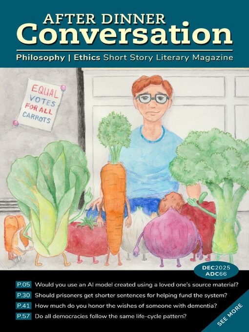 Title details for After Dinner Conversation: Philosophy | Ethics Short Story Magazine by After Dinner Conversation - Available
